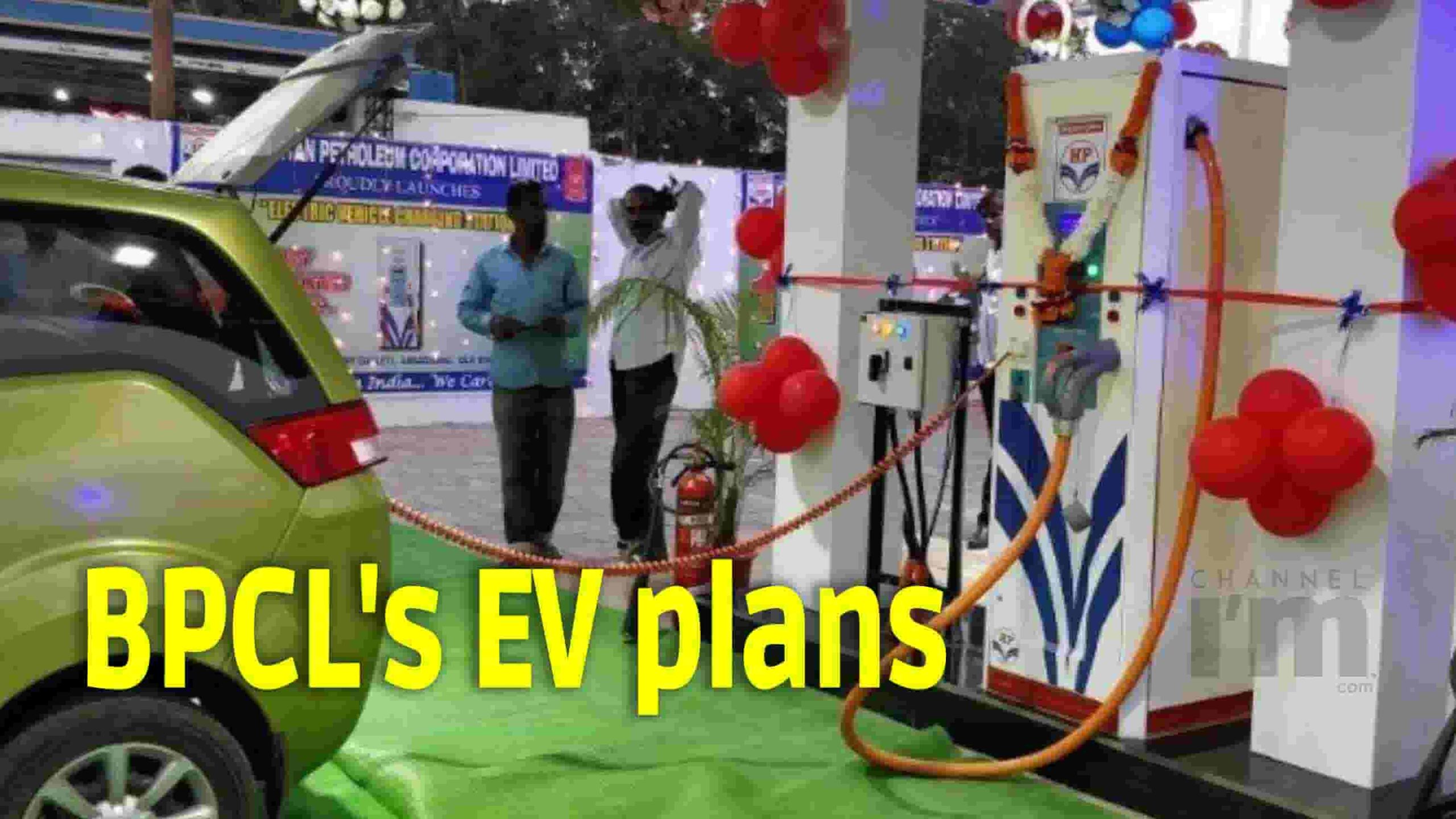 BPCL Is Planning To Install 1,000 EV Charging Stations - Channeliam ...